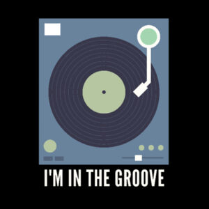 I'm in the Groove - Mens Block T shirt Design