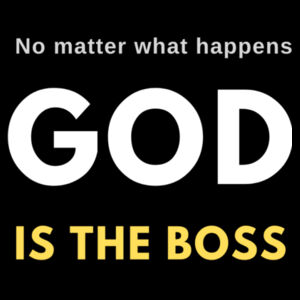 GOD is the boss Design