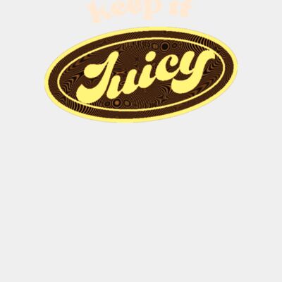 Keep It Juicy Thumbnail